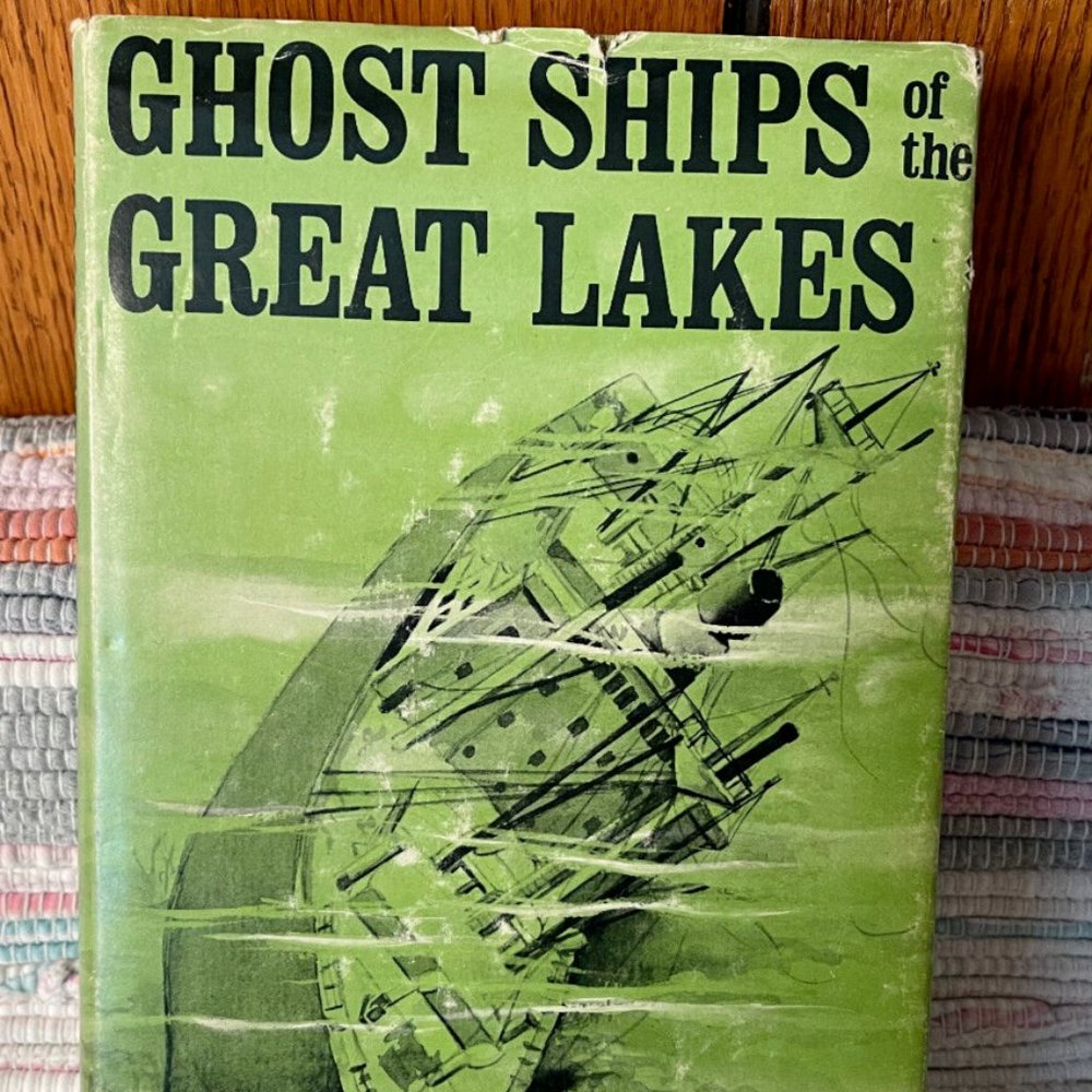 GHOST SHIPS OF THE GREAT LAKES - Dwight Boyer - Hardcover With Dust Jacket -